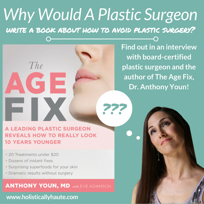 How to Avoid Plastic Surgery: an Interview with Dr. Anthony Youn